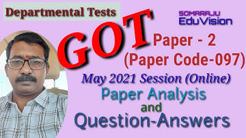 Departmental Tests | GOT PAPER 2(97) May 2021 Session Paper Analysis and Question-Answers