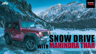 Snow Drive with Mahindra Thar | Mahindra Thar in the Mountains