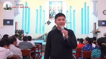 Bạn Hiểu Gì Về Thánh Lễ | LM Giuse Nguyễn Thiết Thắng 2018