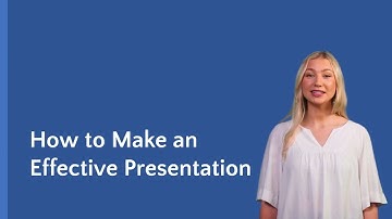 How to Make an Effective Presentation