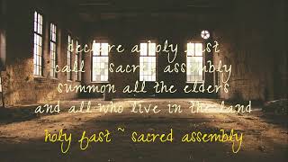 holy fast ~ sacred assembly [Joel 1] | Joel Howard