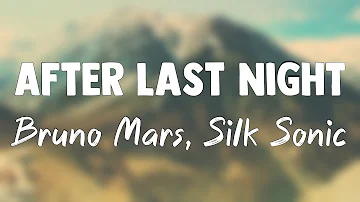 After Last Night (With Thundercat & Bootsy Collins) - Bruno Mars, Silk Sonic {Lyrics Video} 🦟