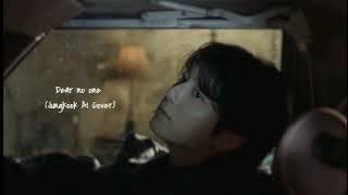 Jungkook - Dear No One (AI Cover)
