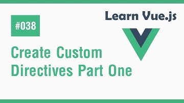 Learn Vue.js In Arabic #38 - Create Custom Directives Part One