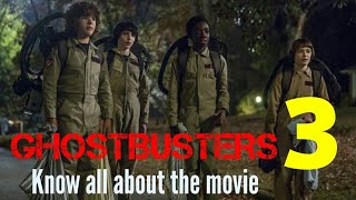 Ghostbusters is come back, know all about the film Ghostbusters 3