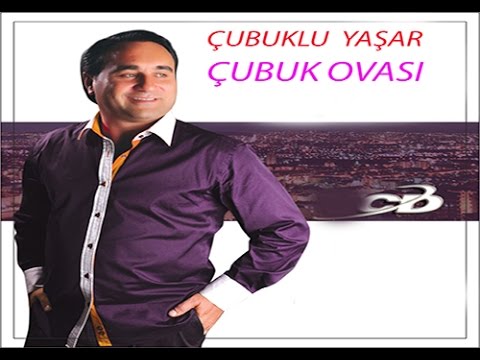 Çubuklu Yaşar - Çubuk Ovası (Full Albüm)