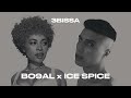 Ice Spice x Bo9al - Deli