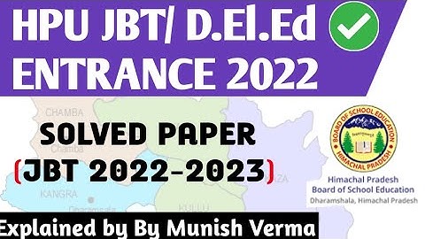 JBT /D.EL.ED Entrance 2022 Solved Paper. /official Answer key