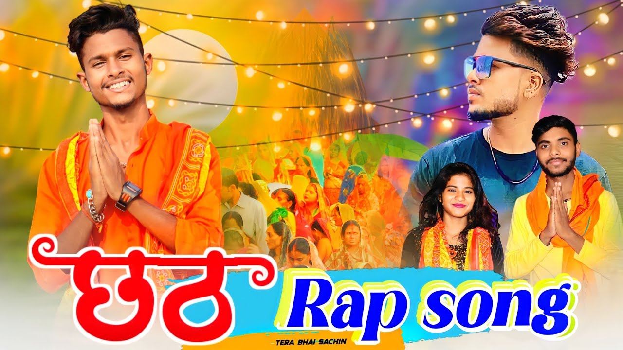 Chhath Rap Song   SACHIN Official Video   Rap  Bihar Patna Hit Rap 2022 zbrai1