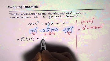 Find Unknown Coefficient to Factor Trinomial as Perfect Square