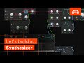 Let's Build a… Synthesizer [Bitwig Studio | The Grid]