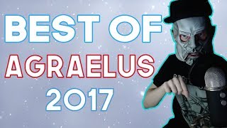 BEST OF AGRAELUS 2017