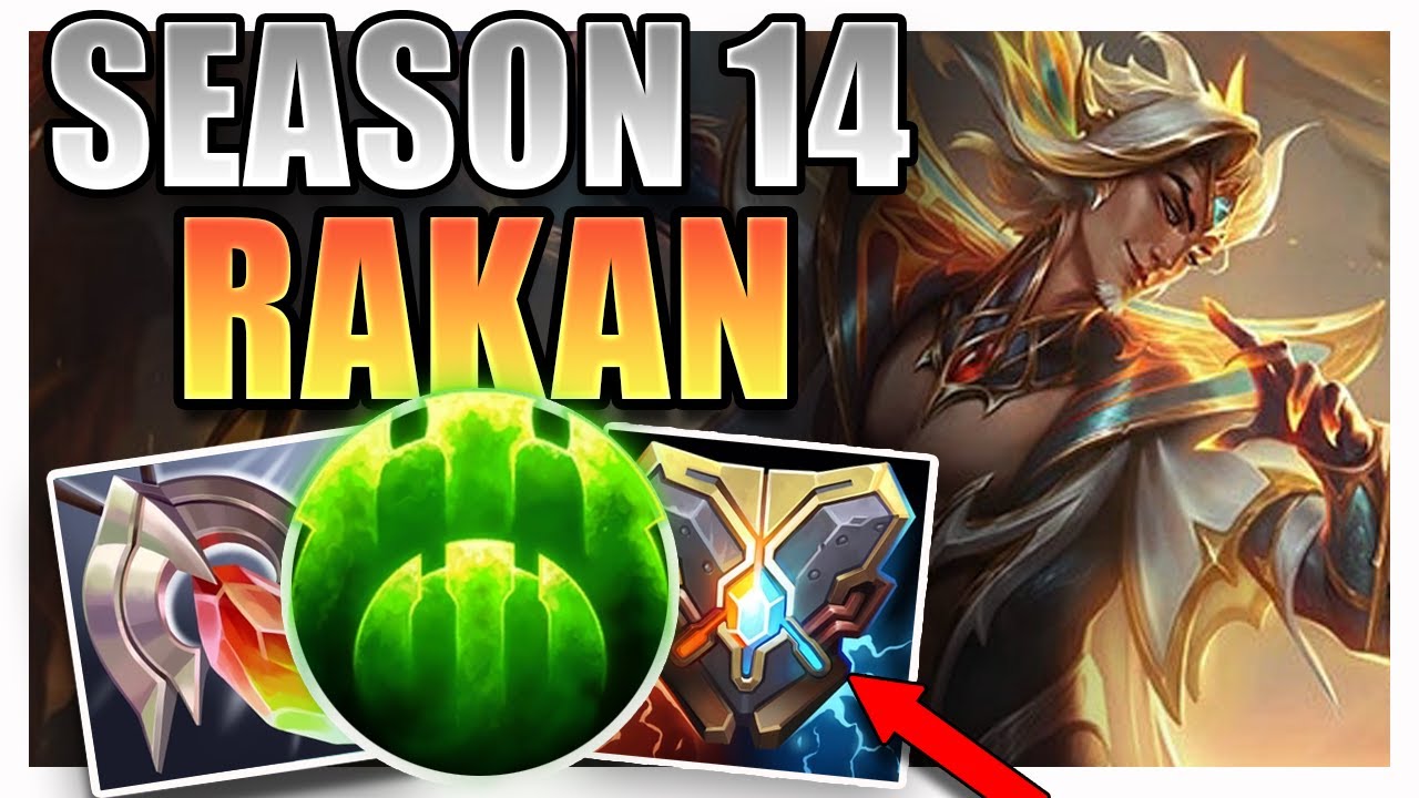 SEASON 14 RAKAN SUPPORT GAMEPLAY GUIDE