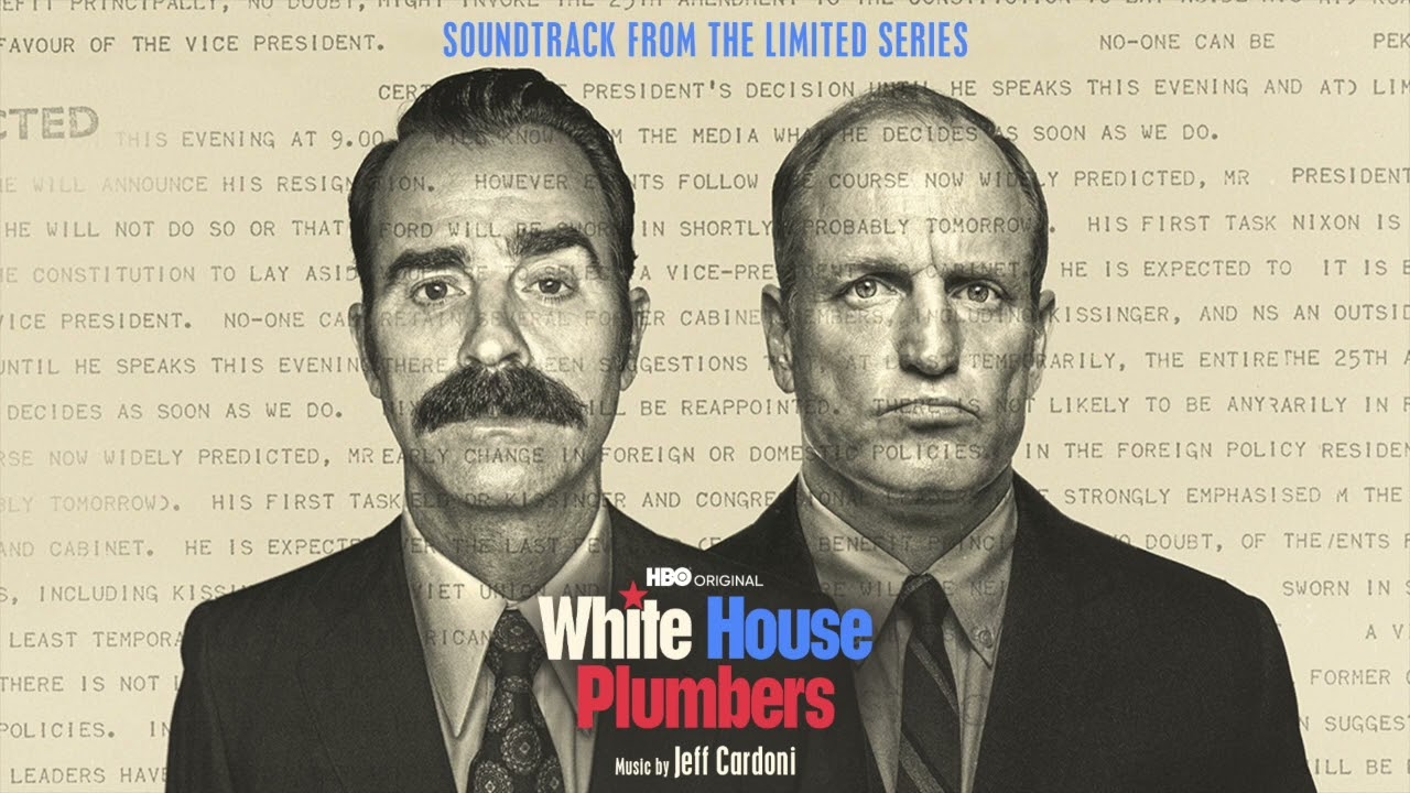 White House Plumbers Soundtrack | White House Calling - Jeff Cardoni | WaterTower