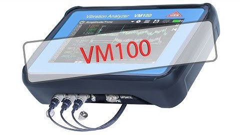 Vibration Analyzer VM100 with touch screen and 9 IEPE inputs