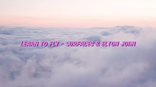 [가사/해석/lyrics] Learn to Fly - Surfaces & Elton John│☀️☁️✈