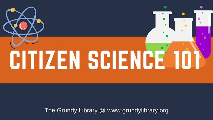 Citizen Science 101 - What is Citizen Science?