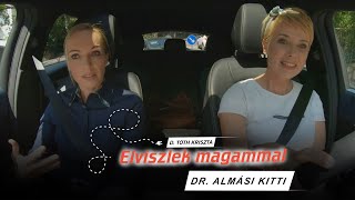 DTK: Elviszlek magammal – Dr. Almási Kitti