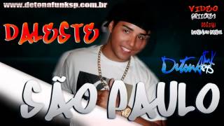 MC DALESTE   SÃO PAULO  DJ WILTON )    PRODUZIDA EXCLUSIVIDADE 2013