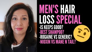 MENS HAIR LOSS: REVIEWING KEEPS FOR MEN, ROGAINE VS GENERIC MINOXIDIL, BEST SHAMPOOS, NUTRITION