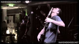 Haven Denied @ Kastrus River Club (15/10/2011)