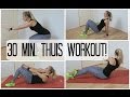 30 min. Workout: Conditie, Full body kracht en Vet