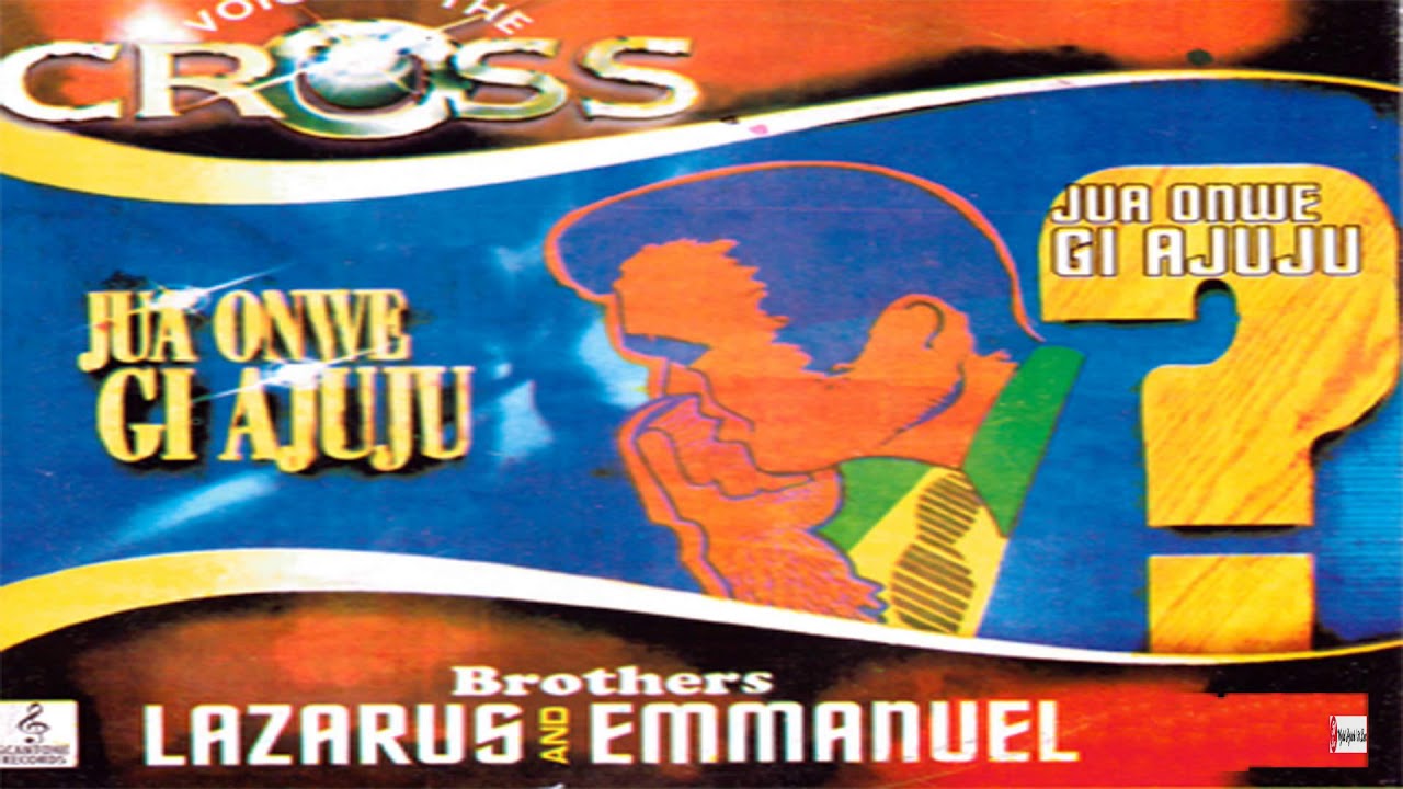 Watch Voice Of The Cross Brothers Lazarus & Emmanuel - Ka'm Metu Onu Uwe Gi Aka (Official Audio) on YouTube
