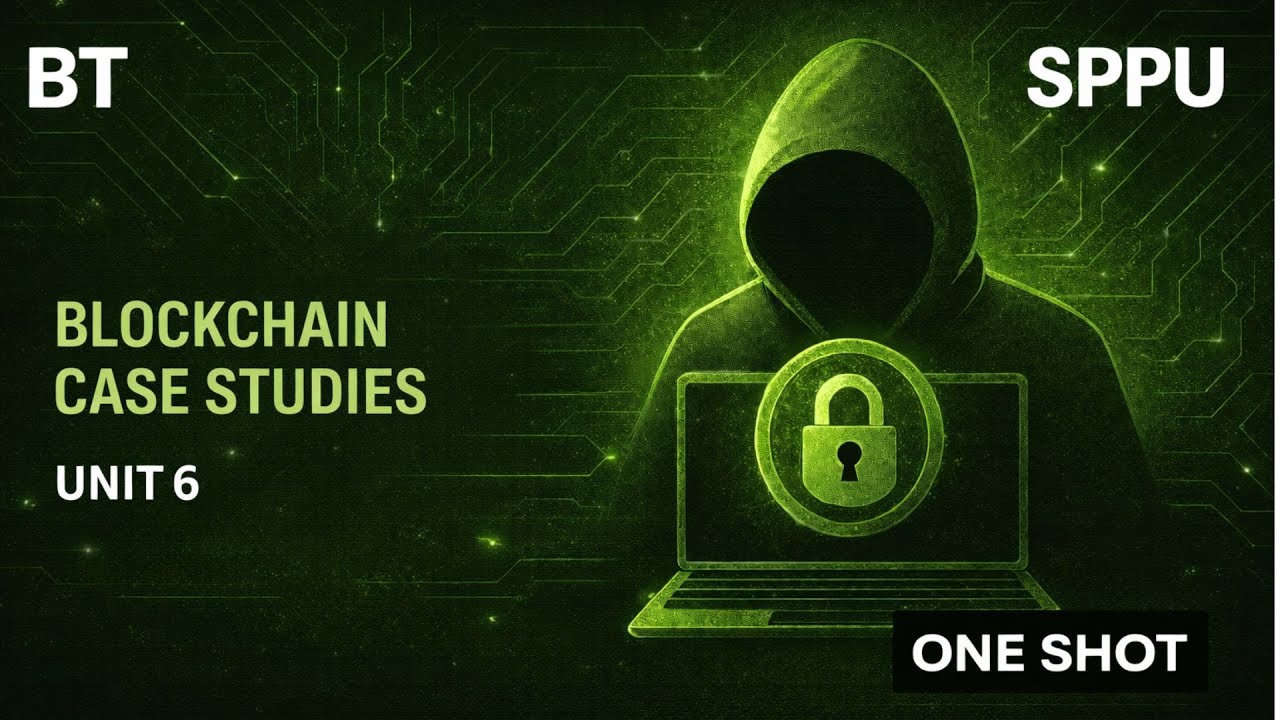BT - Unit 6 ONE SHOT 🔥 | Blockchain Case Studies | BE Computer | Endsem