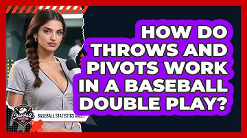 How Do Throws And Pivots Work In A Baseball Double Play? - Baseball Statistics Vault