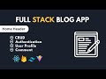Part - 6, Home Header, Full Stack blog app using React JS + Firebase 2023