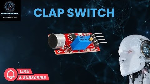 👏 Clap Switch Robotics Experiment | Control Devices with Just a Clap!