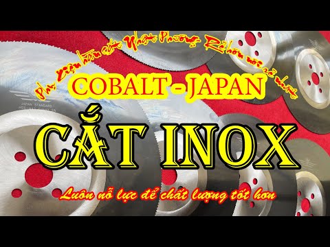 Video Lưỡi Cắt Inox Cobalt Nhật, Đĩa Cắt Inox Máy Tua Chậm,... - youtube