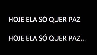 Ela só quer paz- Projota (LETRA)