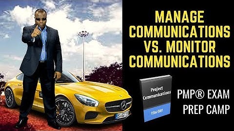 Manage Communications Vs. Monitor Communications