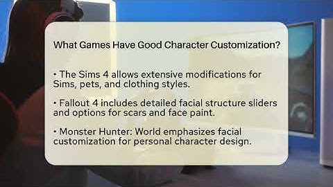 What Games Have Good Character Customization? - Video Gamers Vault