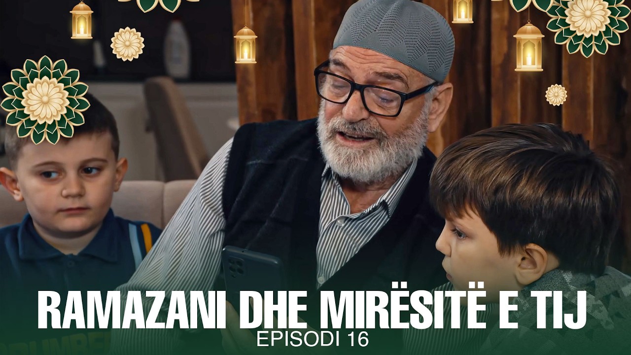 Ramazani dhe Mirësitë e tij - Episodi 16 | Mërzia e Gurbetit