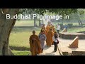 Buddhist pilgrimage in india and nepal  the eight great places of buddhist pilgrimage