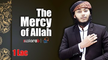 The Mercy Of Allah - Islamic Nasheed - Official Music Video - Kalarab
