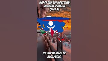 Map of Asia but most liked comment change it (part 3)