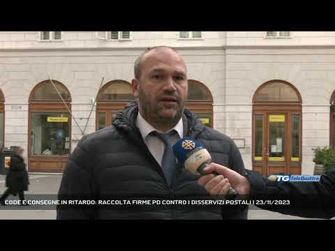 CODE E CONSEGNE IN RITARDO: RACCOLTA FIRME PD CONTRO I DISSERVIZI POSTALI | 23/11/2023