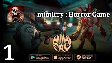 Mimicry 👻 😈 💀 - Gameplay Walkthrough Part 1 - Horror Game