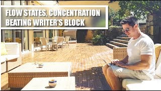 Talk Pt. 2: Focus, Flow States and Avoiding Writers' Block