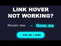 Link Hover Not Working? CSS Fix (1 min)