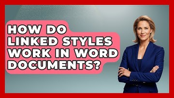 How Do Linked Styles Work In Word Documents? - Docs and Sheets Pro