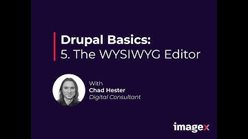 Drupal Basics: 5. The WYSIWYG Editor