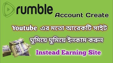 How To Create Rumble Account | Video Uploaded Kore Income