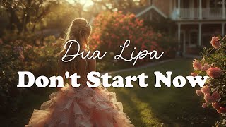Dua Lipa - Don't Start Now (Lyrics)