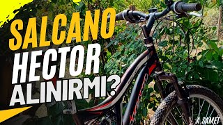 Salcano Hector Bilet Alınır Mı?