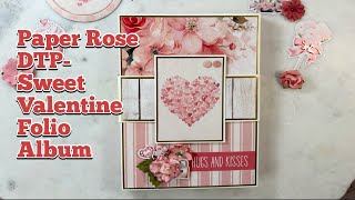 Paper Rose DTP Walkthrough - Sweet Valentine Folio Album