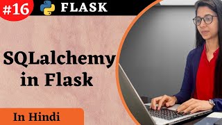How to Use Database With SQLAlchemy Falsk [Hindi] | Tutorial16 coder codewithsheetal